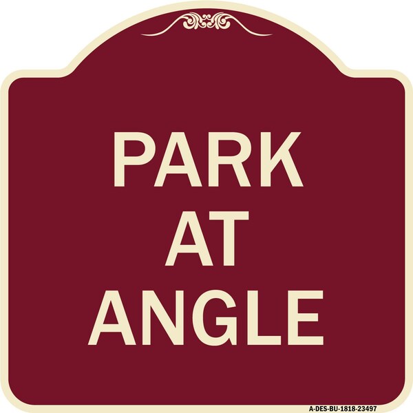 Designer Series Sign-Park Angle, Burgundy Heavy-Gauge Aluminum Sign, 18" x 18", BU-1818-23497